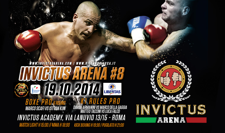 Invictus Arena 8: K1, Muay Thai, MMA e Pugilato (19 Ottobre 2014)