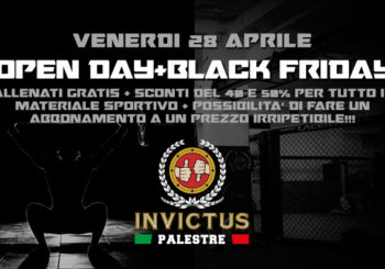 Venerdì 28 Aprile OPEN DAY più BLACK FRIDAY nelle palestre Invictus!