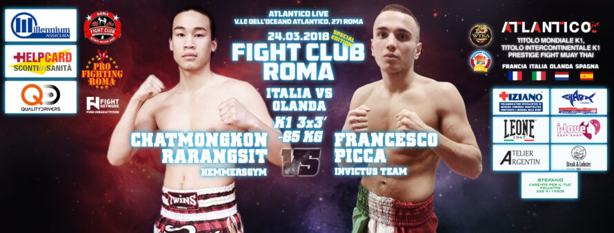 Sabato 24 Marzo: Francesco Picca Vs Chatmongkon Rarangsit a Fight Club Roma